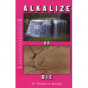 “Alkalize or Die” by Dr. Theodore A. Baroody Review